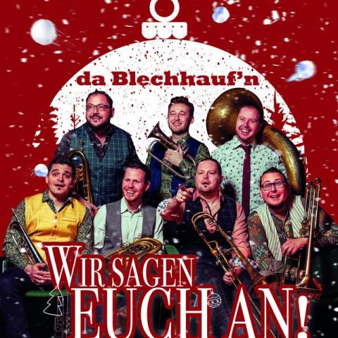 da Blechhauf´n - Konzert am 20.12.2024 im Nockstadl